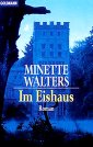 Minette Walters - Im Eishaus